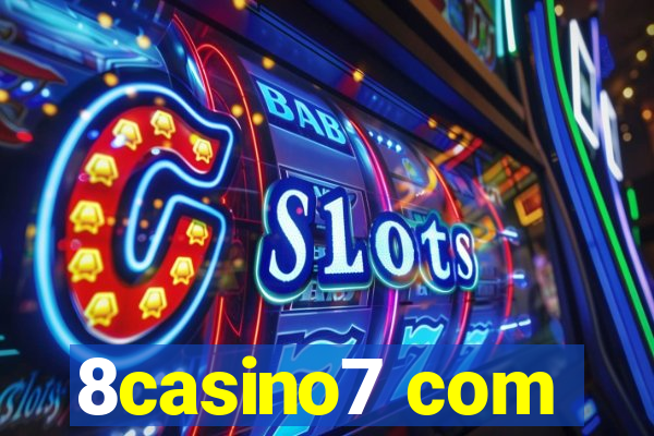 8casino7 com